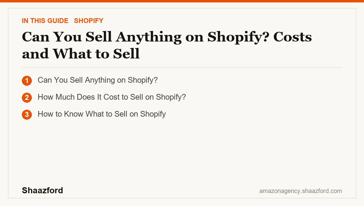 Can You Sell Anything on Shopify? Costs and What to Sell: Can You Sell Anything on Shopify?, How Much Does It Cost to Sell on Shopify?, How to Know What to Sell on Shopify at a glance