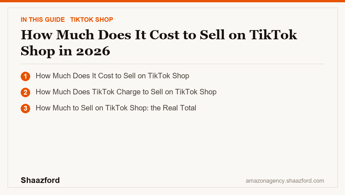 How Much Does It Cost to Sell on TikTok Shop in 2026: How Much Does It Cost to Sell on TikTok Shop, How Much Does TikTok Charge to Sell on TikTok Shop, How Much to Sell on TikTok Shop: the Real Total at a glance