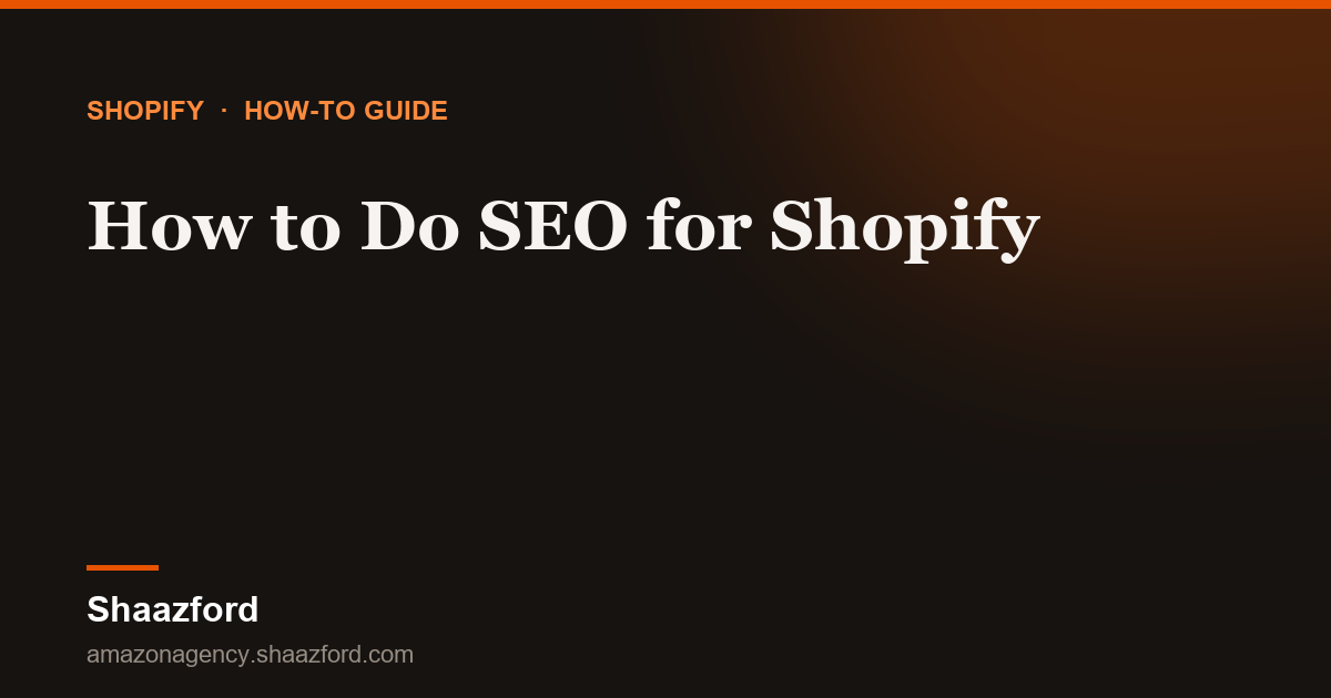 How to Do SEO for Shopify