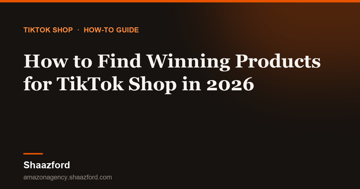 How to Find Winning Products for TikTok Shop in 2026