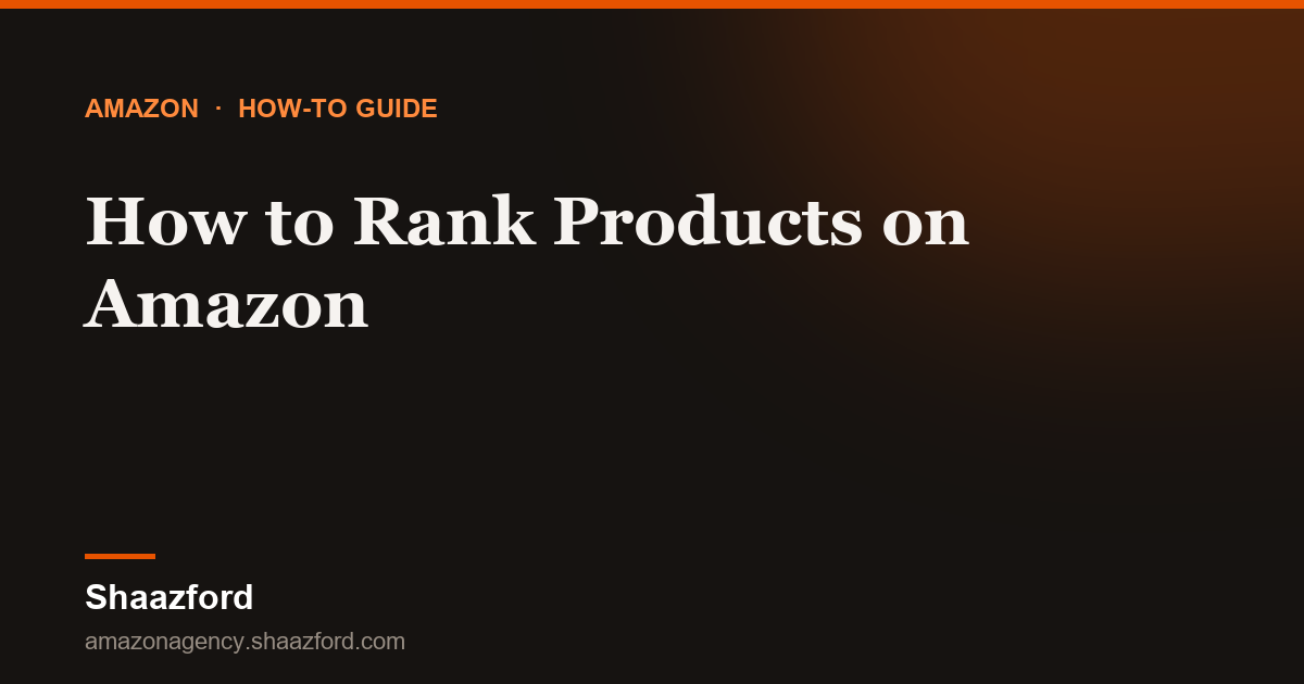 How to Rank Products on Amazon