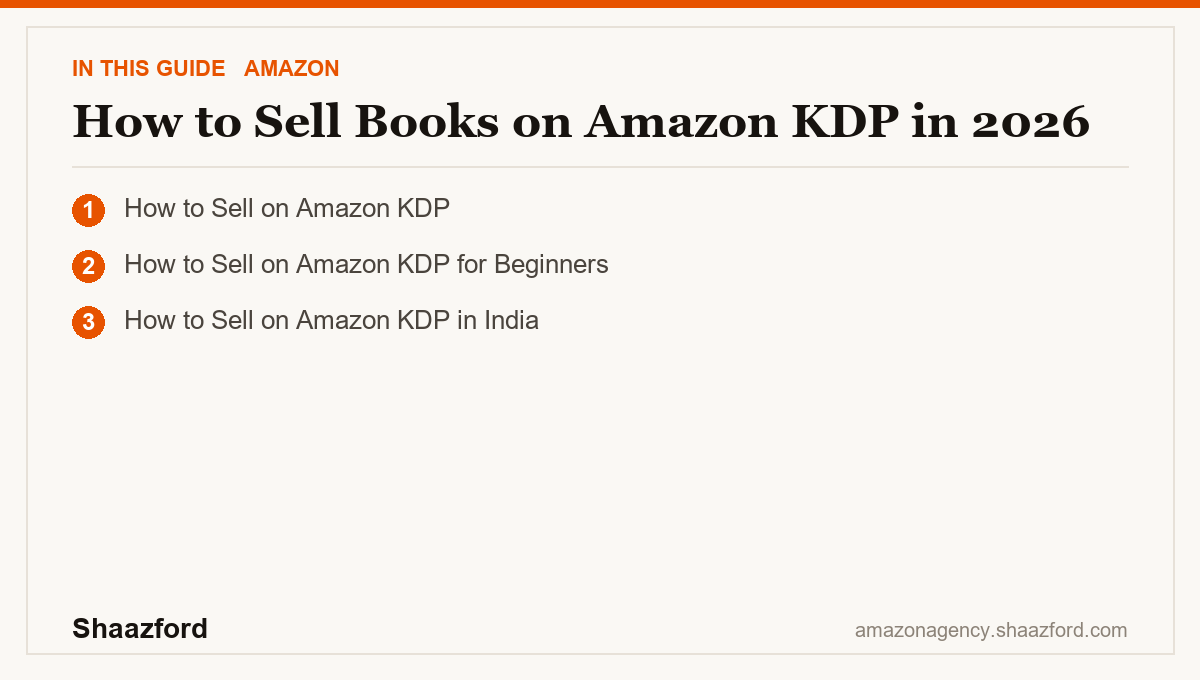 How to Sell Books on Amazon KDP in 2026: How to Sell on Amazon KDP, How to Sell on Amazon KDP for Beginners, How to Sell on Amazon KDP in India at a glance