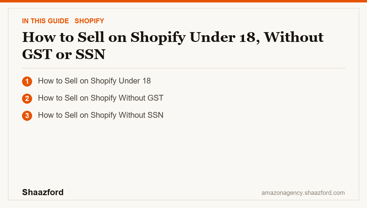 How to Sell on Shopify Under 18, Without GST or SSN: How to Sell on Shopify Under 18, How to Sell on Shopify Without GST, How to Sell on Shopify Without SSN at a glance